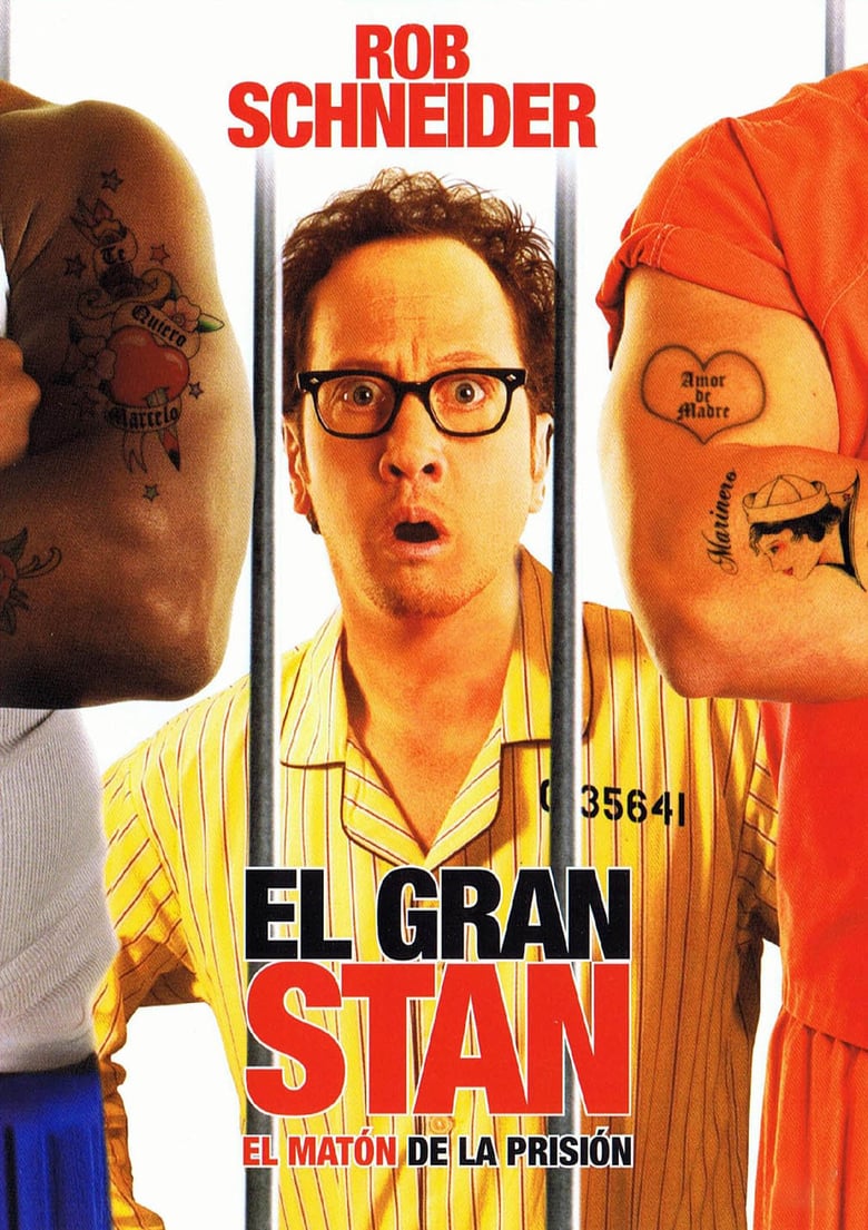 El gran Stan: El matón de la prisión (2007)