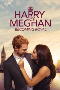 Meghan y Harry: Un Enlace Real (2019)