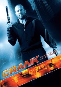 Crank: Veneno en la sangre (2006)