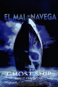 Ghost Ship (Barco fantasma) (2002)