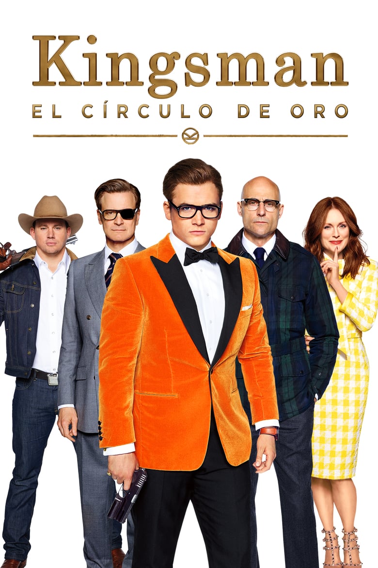 Kingsman: El círculo de oro (2017)