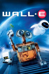 WALL·E: Batallón de limpieza (2008)