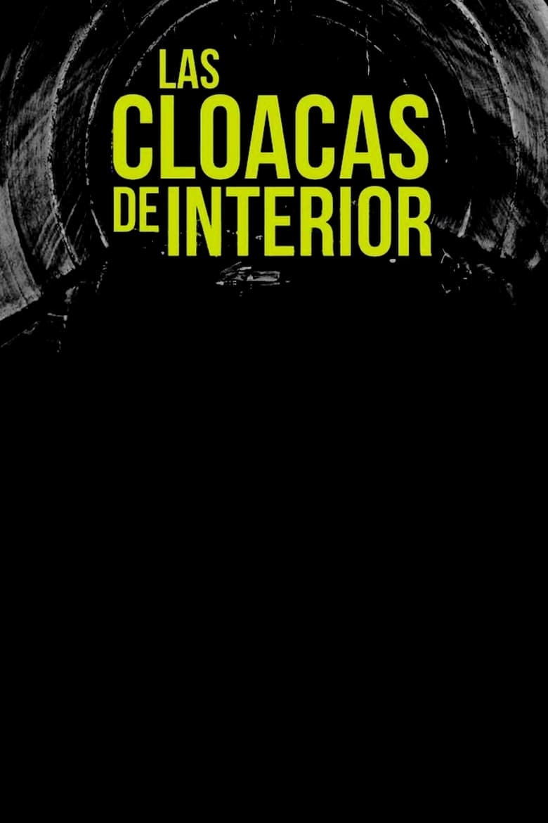 Las cloacas de Interior (2017)