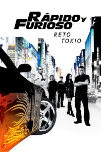 Rapido y Furioso 3 (2006)