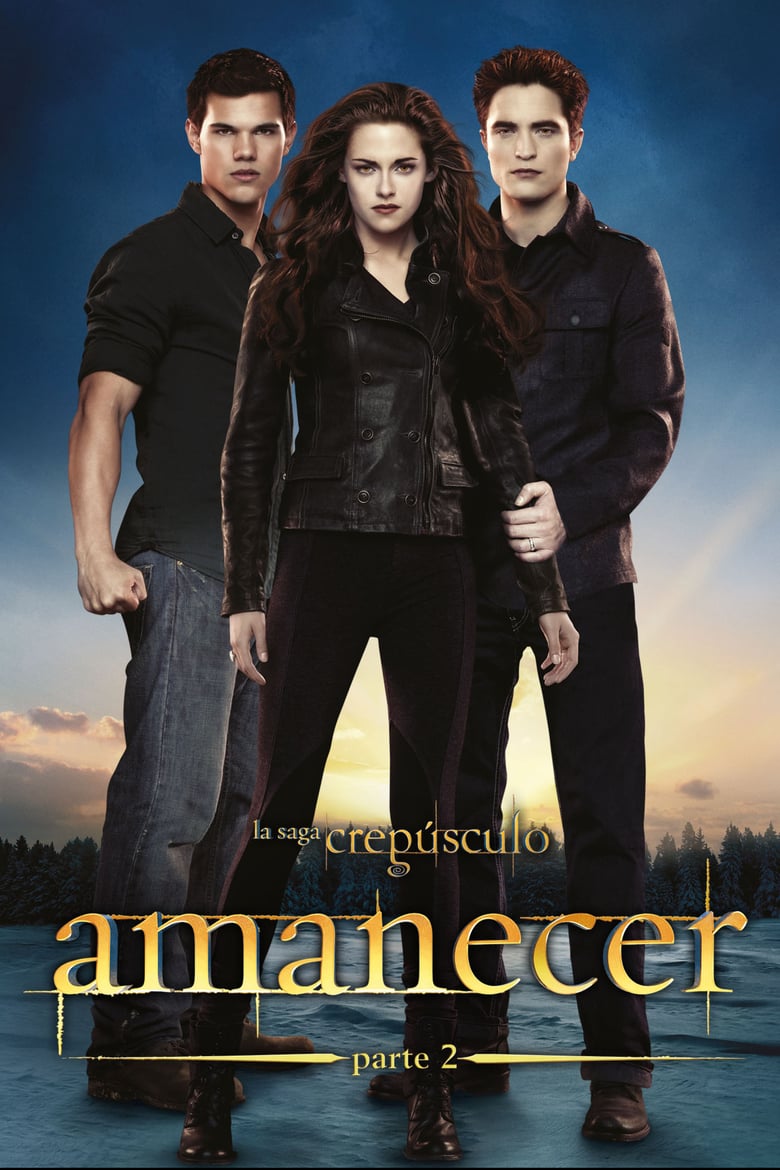 Crepúsculo: Amanecer Parte 2 (2012)