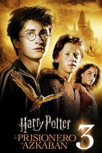 Harry Potter y el prisionero de Azkaban (2004)