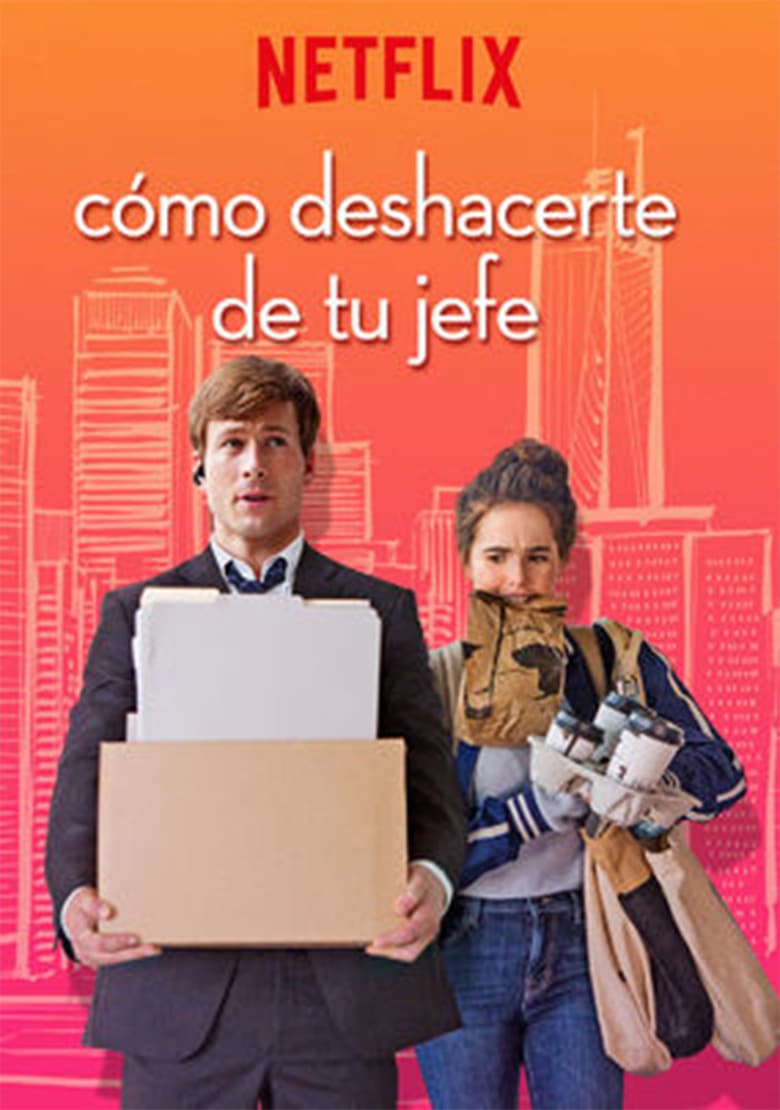 Cómo deshacerte de tu jefe (2018)