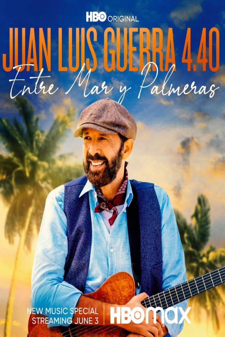 Juan Luis Guerra 4.40: Entre Mar Y Palmeras (2021)