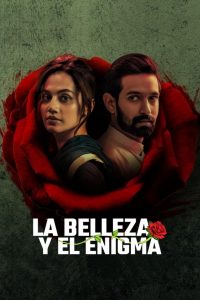 La belleza y el enigma (2021)