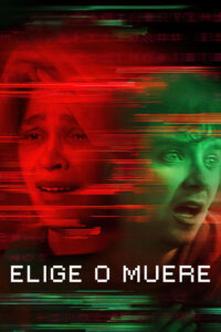 Elige o muere (2022)