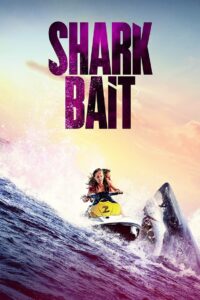 Shark Bait (2022)