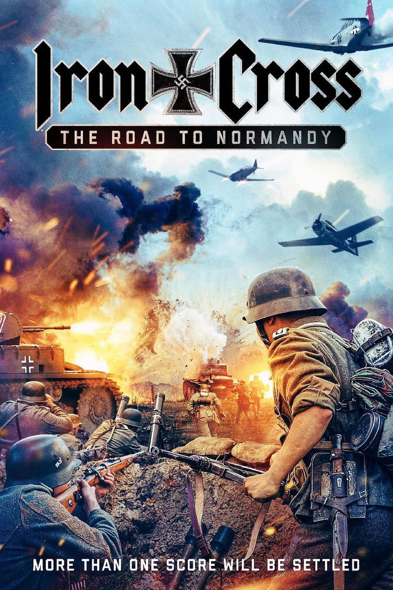 Iron Cross: The Road to Normandy (2022)