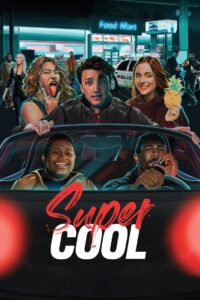 Supercool: Una noche de locura (2021)