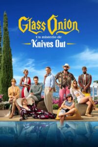 Puñales por la espalda: El misterio de Glass Onion (2022)