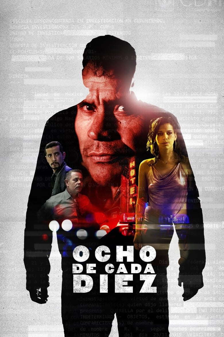 Ocho de cada diez (2018)